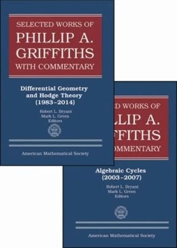 Selected Works of Philip A. Griffiths with Commentary: 2 Volume Set (Collected Works)