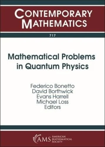 Mathematical Problems in Quantum Physics (Contemporary Mathematics)