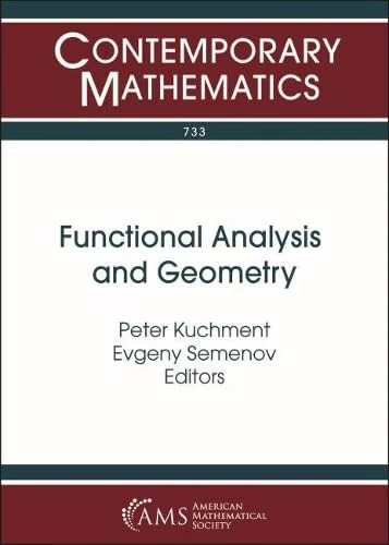 Functional Analysis and Geometry: Selim Grigorievich Krein Centennial (Contemporary Mathematics)