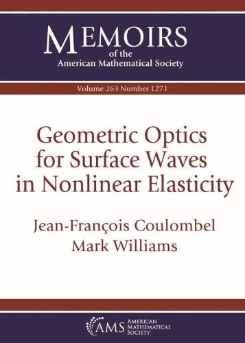 Geometric Optics for Surface Waves in Nonlinear Elasticity (Memoirs of the American Mathematical Society)