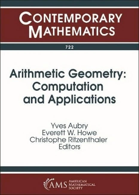 Arithmetic Geometry: Computation and Applications (Contemporary Mathematics)
