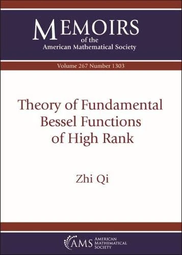Theory of Fundamental Bessel Functions of High Rank (Memoirs of the American Mathematical Society) - Image 1