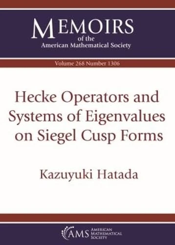 Hecke Operators and Systems of Eigenvalues on Siegel Cusp Forms (Memoirs of the American Mathematical Society) - Image 1