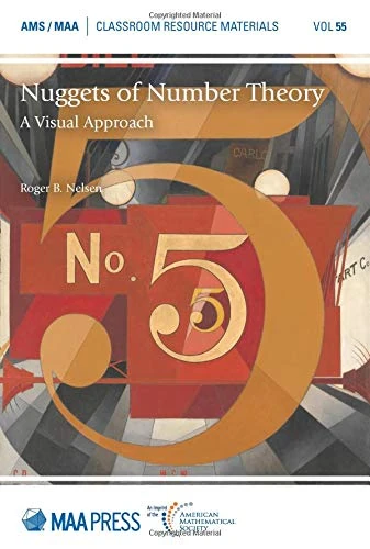 Nuggets of Number Theory: A Visual Approach (Classroom Resource Materials)