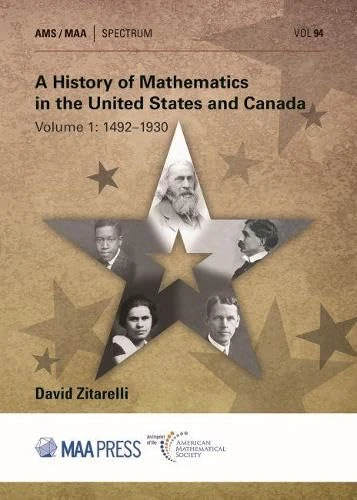 A History of Mathematics in the United States and Canada: Volume 1: 1492-1930: 94 (Spectrum) - Image 1