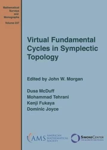 Virtual Fundamental Cycles in Symplectic Topology (Mathematical Surveys and Monographs)