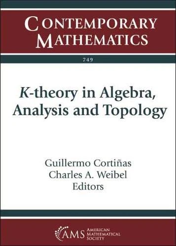 K-theory in Algebra, Analysis and Topology (Contemporary Mathematics)