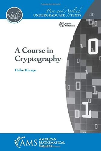 A Course in Cryptography (Pure and Applied Undergraduate Texts)