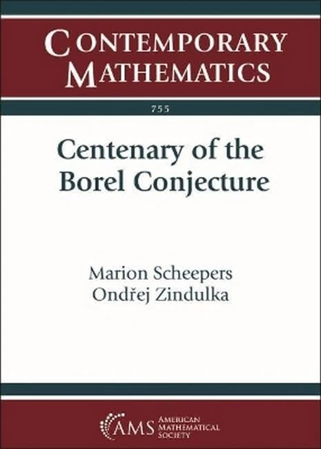 Centenary of the Borel Conjecture (Contemporary Mathematics) - Image 1
