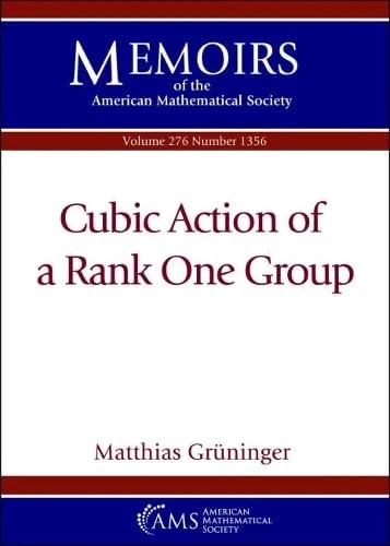 Cubic Action of a Rank One Group (Memoirs of the American Mathematical Society)