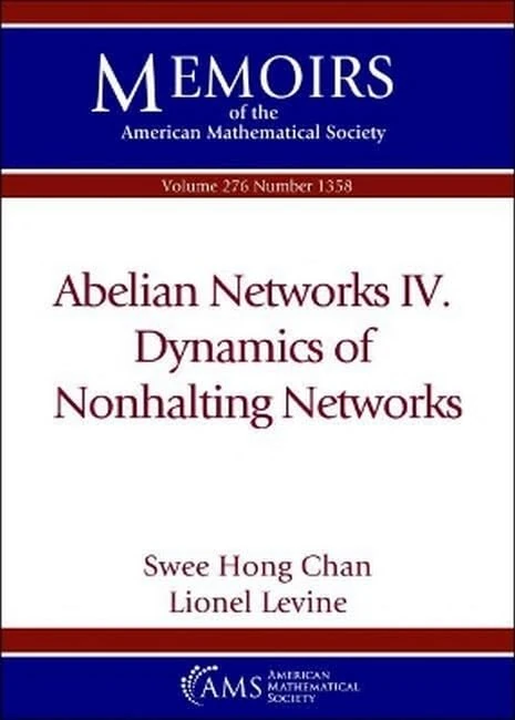 Abelian Networks IV. Dynamics of Nonhalting Networks (Memoirs of the American Mathematical Society) - Image 1