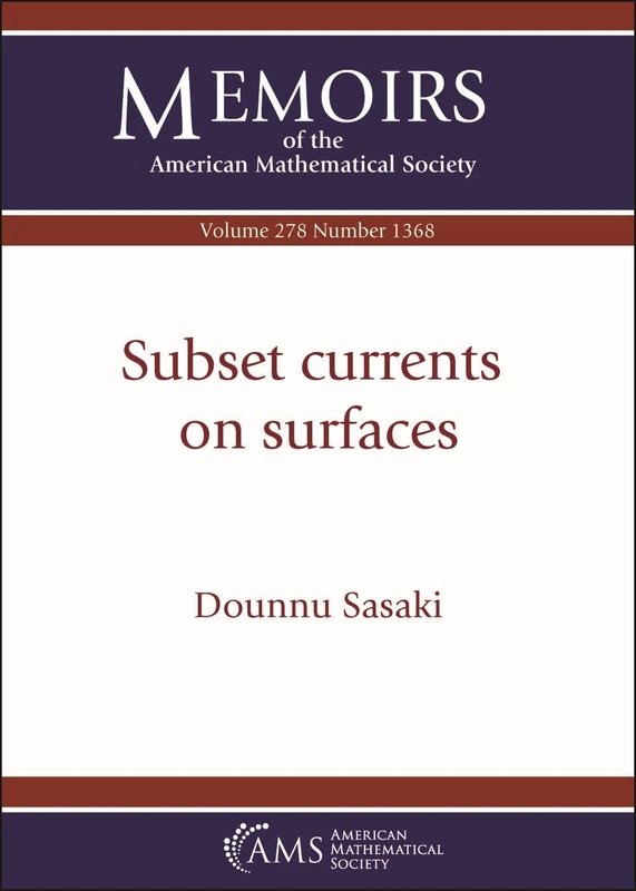 Subset currents on surfaces (Memoirs of the American Mathematical Society)