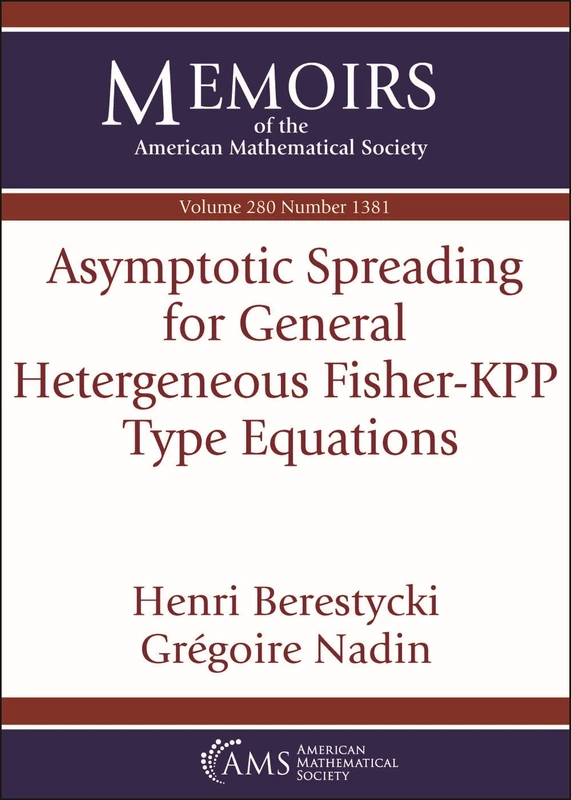 Asymptotic Spreading for General Heterogeneous Fisher-KPP Type Equations (Memoirs of the American Mathematical Society)
