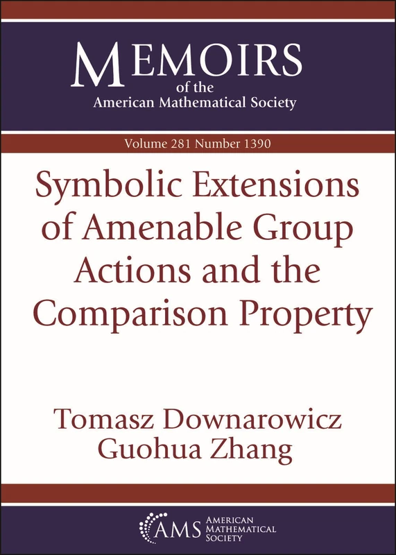 Symbolic Extensions of Amenable Group Actions and the Comparison Property (Memoirs of the American Mathematical Society)