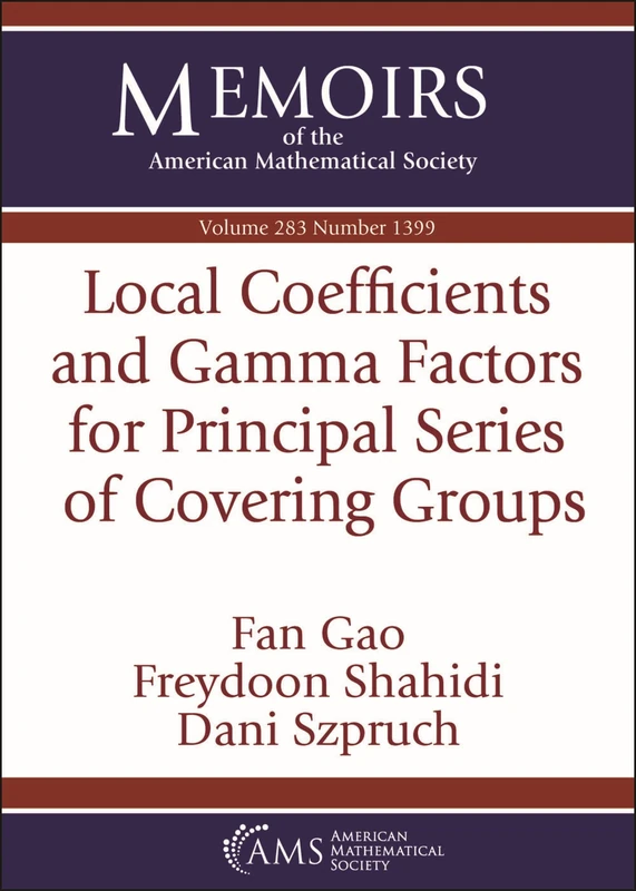 Local Coefficients and Gamma Factors for Principal Series of Covering Groups (Memoirs of the American Mathematical Society)
