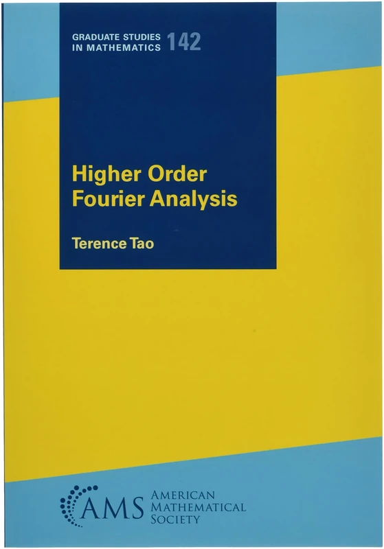 Higher Order Fourier Analysis (Graduate Studies in Mathematics)