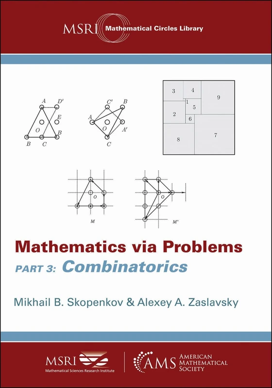 Mathematics via Problems: Part 3: Combinatorics: 29 (MSRI Mathematical Circles Library)