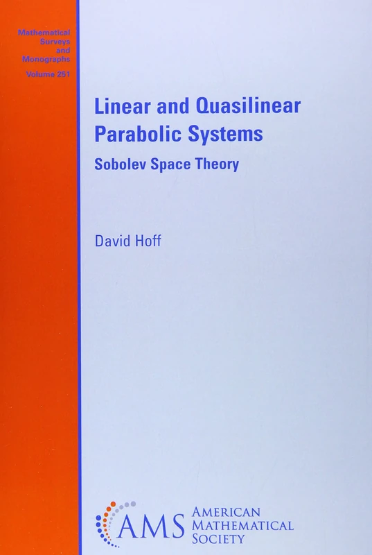 Linear and Quasilinear Parabolic Systems: Sobolev Space Theory (Mathematical Surveys and Monographs)