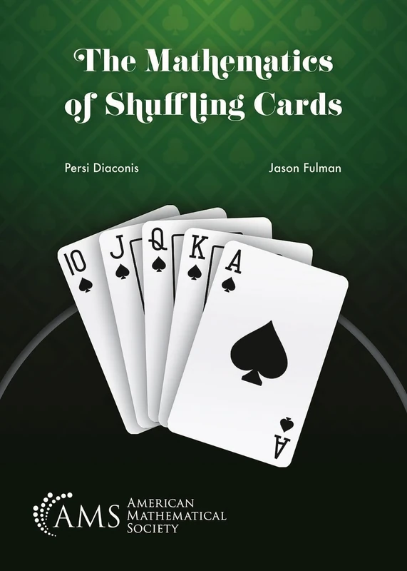 The Mathematics of Shuffling Cards (Miscellaneous Book Series)