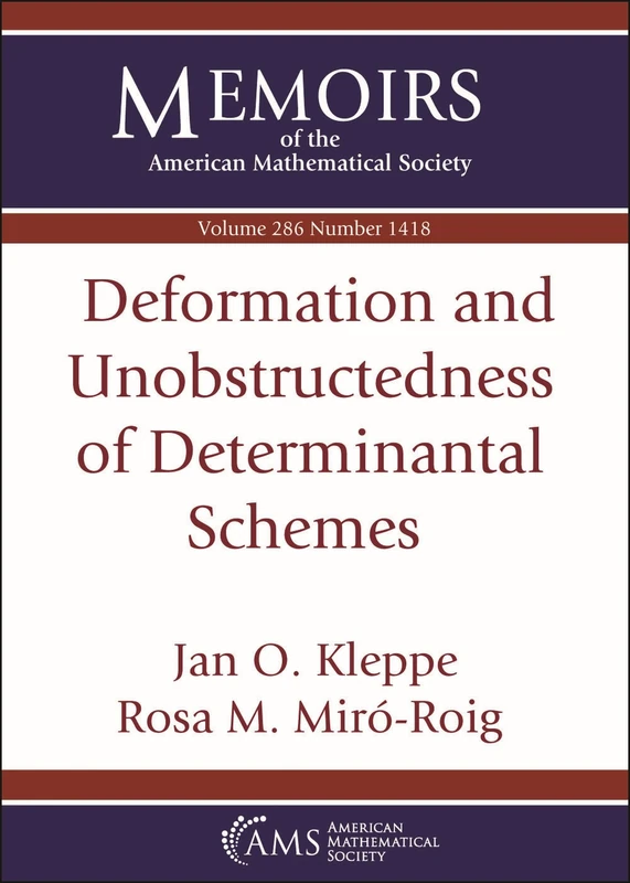 Deformation and Unobstructedness of Determinantal Schemes (Memoirs of the American Mathematical Society)