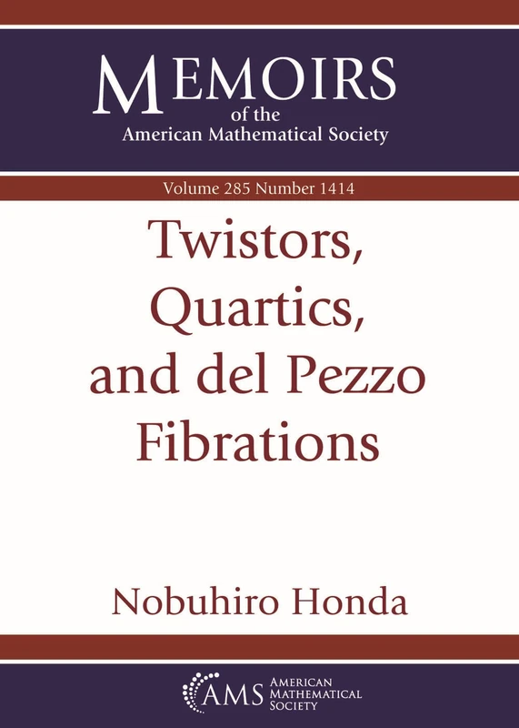 Twistors Quartics and del Pezzo Fibrations (Memoirs of the American Mathematical Society)