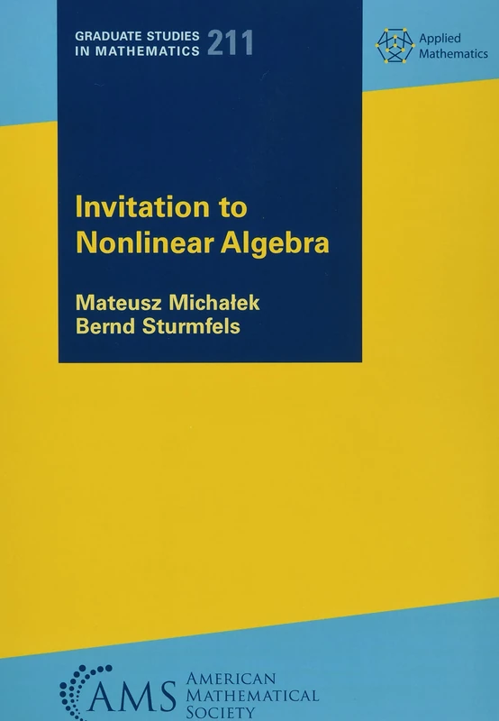 Invitation to Nonlinear Algebra (Graduate Studies in Mathematics)
