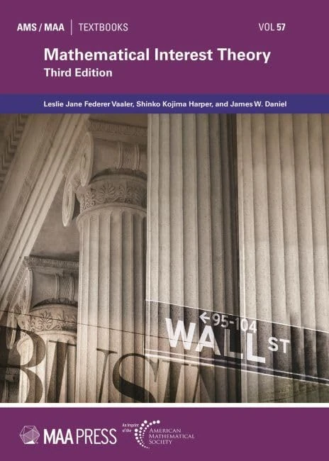 Mathematical Interest Theory (AMS/MAA Textbooks)