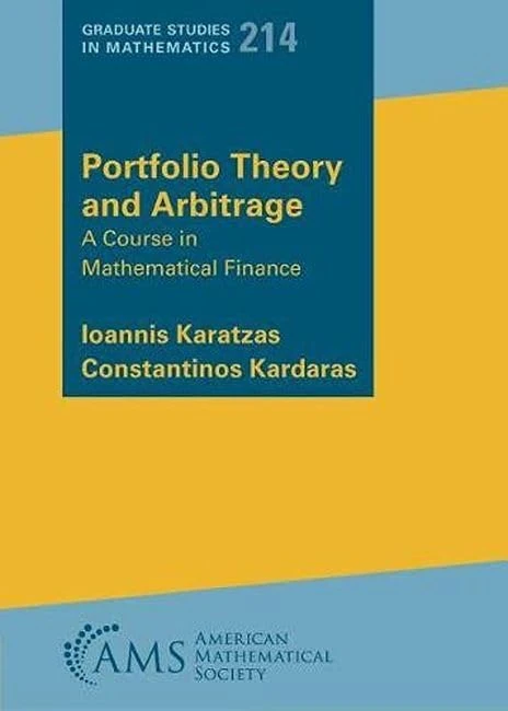 Portfolio Theory and Arbitrage: A Course in Mathematical Finance (Graduate Studies in Mathematics)