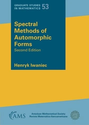 Spectral Methods of Automorphic Forms: 53 (Graduate Studies in Mathematics) - Image 1