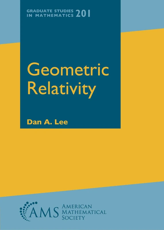 Geometric Relativity (Graduate Studies in Mathematics)