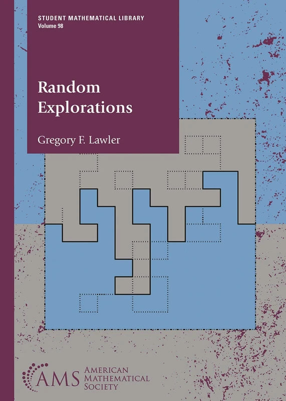 Random Explorations (Student Mathematical Library)
