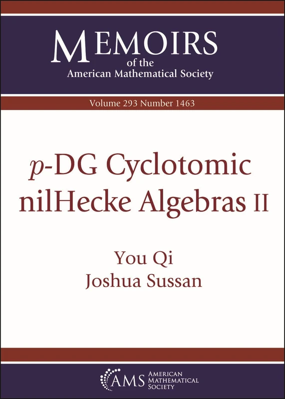 $p$-DG Cyclotomic nilHecke Algebras II: Volume: 293 Number: 1463 (Memoirs of the American Mathematical Society)