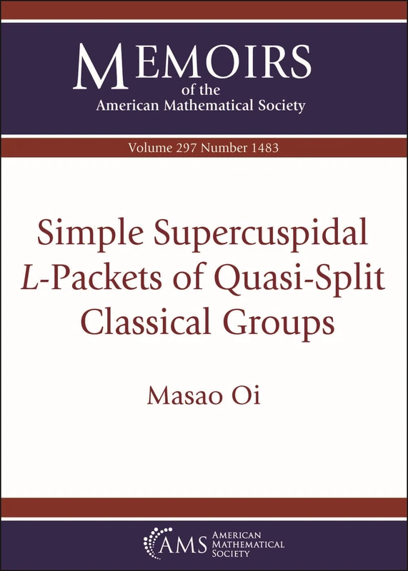 Simple Supercuspidal $L$-Packets of Quasi-Split Classical Groups: 1483 (Memoirs of the American Mathematical Society)