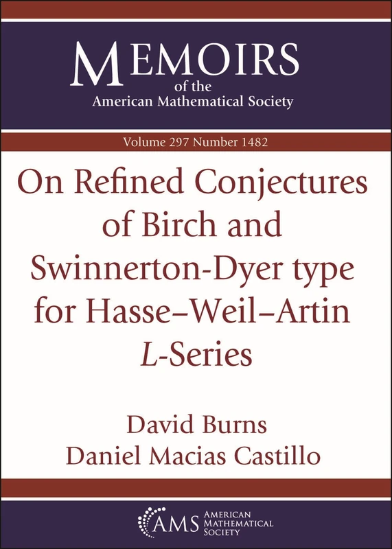 On Refined Conjectures of Birch and Swinnerton-Dyer Type for Hasse-Weil-Artin $L$-Series: 1482 (Memoirs of the American Mathematical Society)