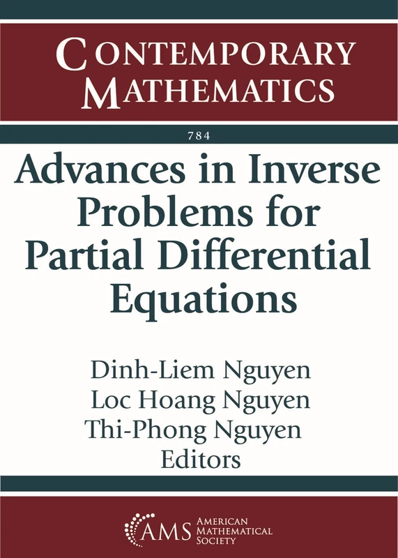 Advances in Inverse Problems for Partial Differential Equations: AMS Special Session Recent Developments on Analysis and Computation for Inverse ... 2021, Virtual (Contemporary Mathematics) - Image 1