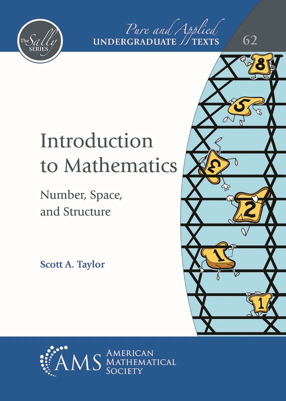Introduction to Mathematics: Number, Space, and Structure (Pure and Applied Undergraduate Texts)