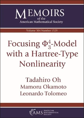 Focusing $Phi ^4_3$-Model with a Hartree-Type Nonlinearity: 1529 (Memoirs of the American Mathematical Society)