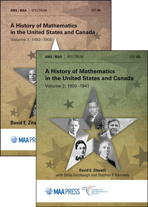 A History of Mathematics in the US and Canada Vol 1 and 2