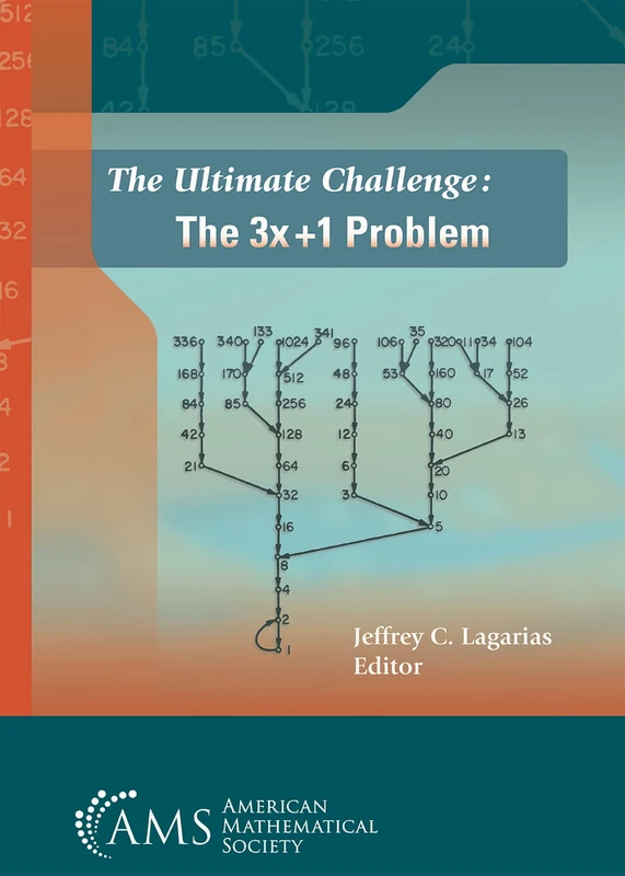 The Ultimate Challenge: The $3x+1$ Problem (Miscellaneous Book Series)