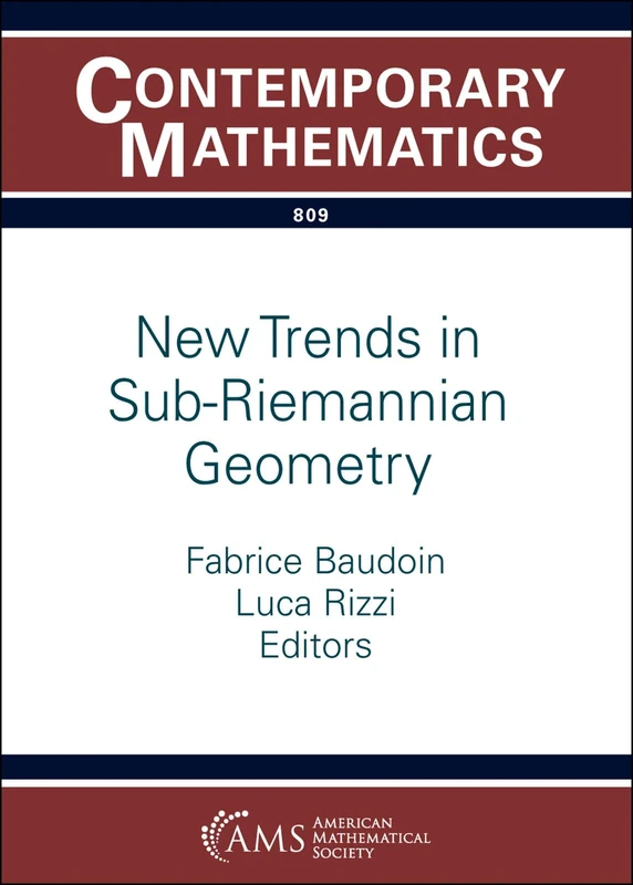 New Trends in Sub-Riemannian Geometry: 809 (Contemporary Mathematics)
