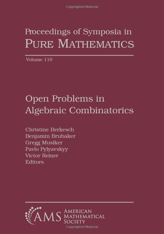 Open Problems in Algebraic Combinatorics: 110 (Proceedings of Symposia in Pure Mathematics)