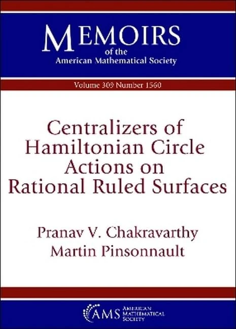 Centralizers of Hamiltonian Circle Actions on Rational Ruled Surfaces (Memoirs of the American Mathematical Society)