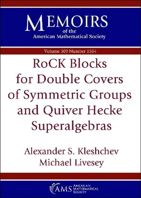 RoCK Blocks for Double Covers of Symmetric Groups and Quiver Hecke Superalgebras (Memoirs of the American Mathematical Society)