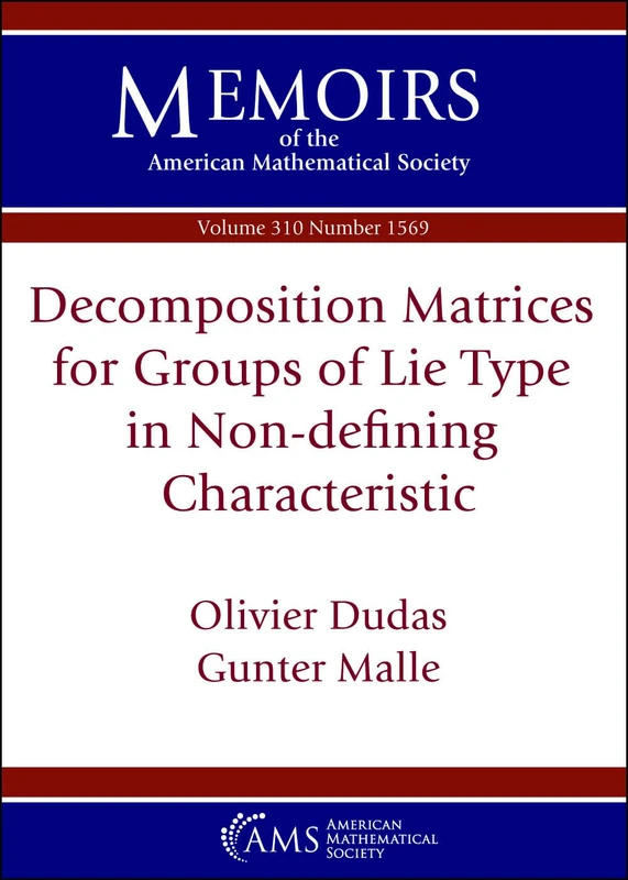 Decomposition Matrices for Groups of Lie Type in Non-defining Characteristic (Memoirs of the American Mathematical Society)