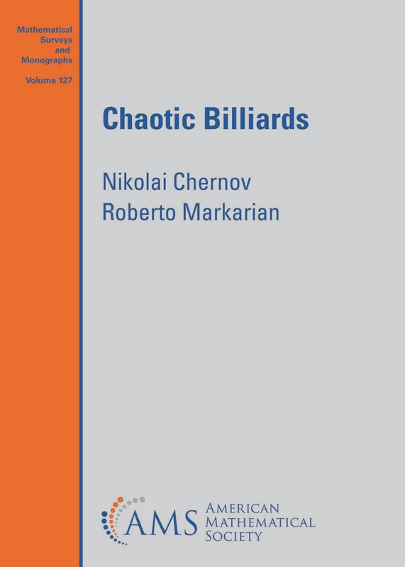 Chaotic Billiards (Mathematical Surveys and Monographs)