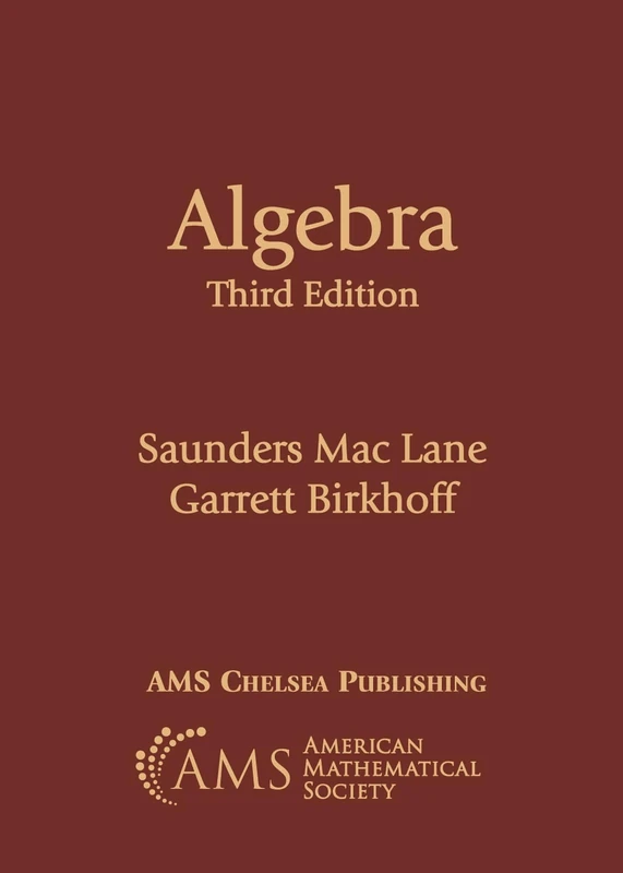 Algebra (AMS Chelsea Publishing)