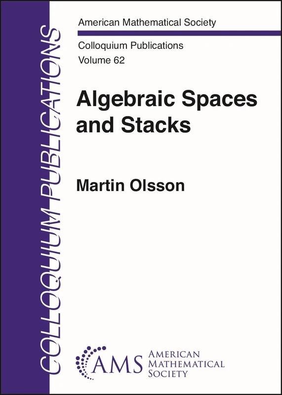 Algebraic Spaces and Stacks (Colloquium Publications)