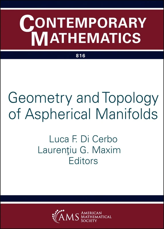Geometry and Topology of Aspherical Manifolds (Contemporary Mathematics)