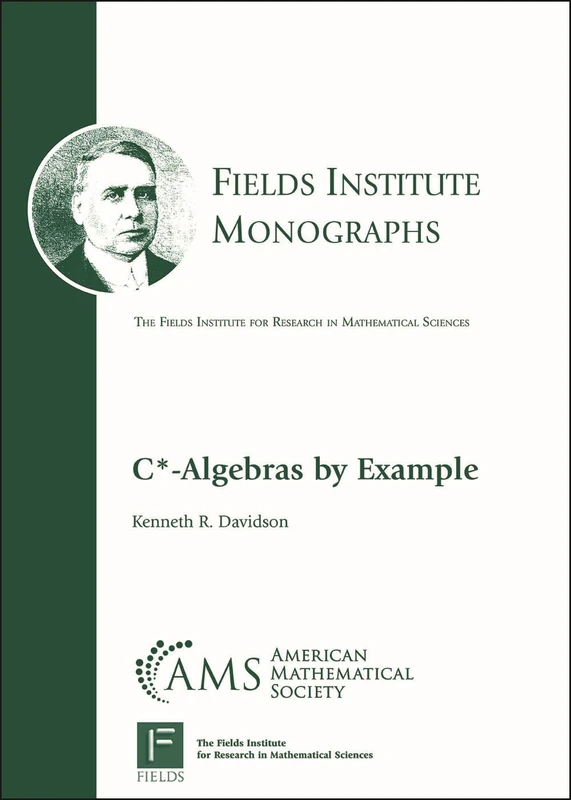C*-Algebras by Example: 6 (Fields Institute Monographs)