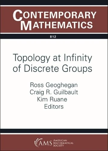 Topology at Infinity of Discrete Groups: 812 - AMS Book